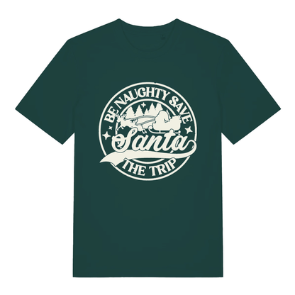 Green "Be Naughty Save Santa The Trip" Christmas t-shirt flat lay, witty Santa sleigh graphic organic cotton sustainable tee printed in UK