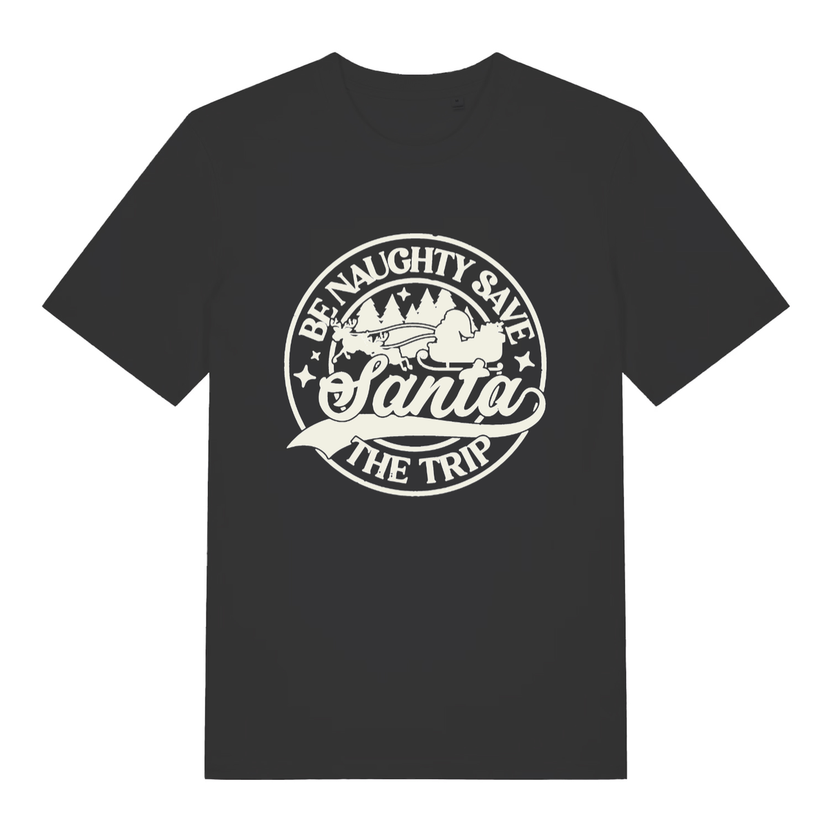 Black women's "Be Naughty Save Santa The Trip" funny Christmas t-shirt flat lay, cheeky Santa slogan graphic organic cotton ladies tee printed in UK