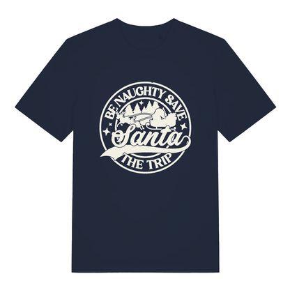 Navy women's "Be Naughty Save Santa The Trip" Christmas t-shirt flat lay, witty Santa sleigh graphic organic cotton ladies tee printed in UK