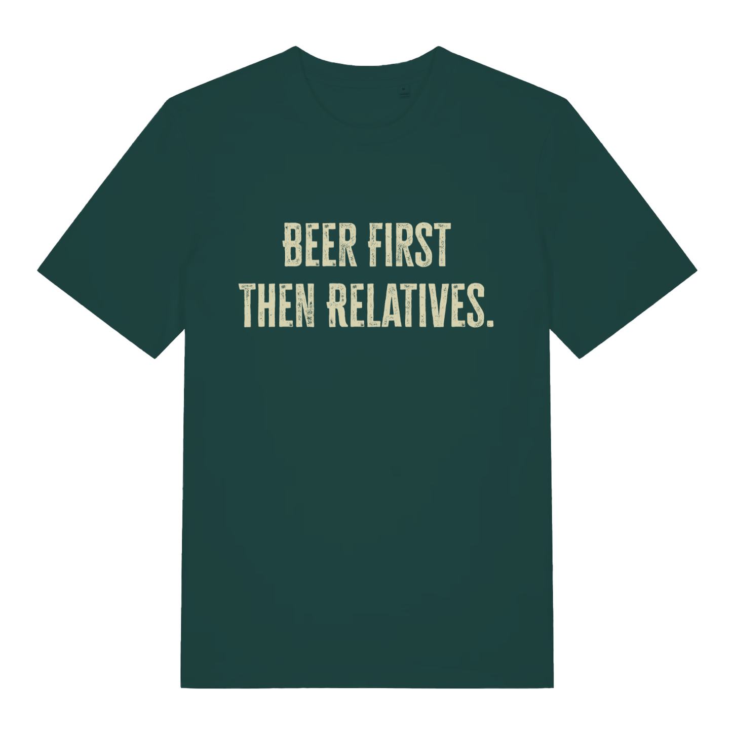 Green Beer First Then Relatives T-shirt flat lay with bold humorous "Beer First Then Relatives" slogan on premium cotton