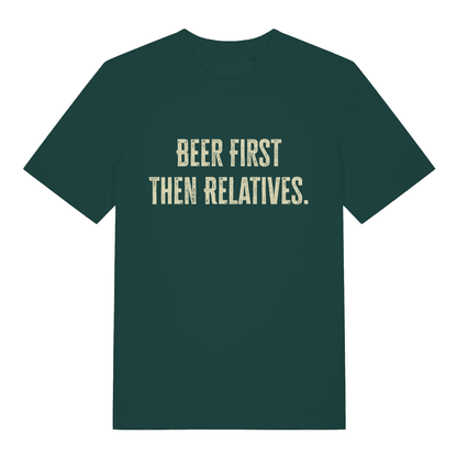 Green Beer First Then Relatives T-shirt flat lay with bold humorous "Beer First Then Relatives" slogan on premium cotton