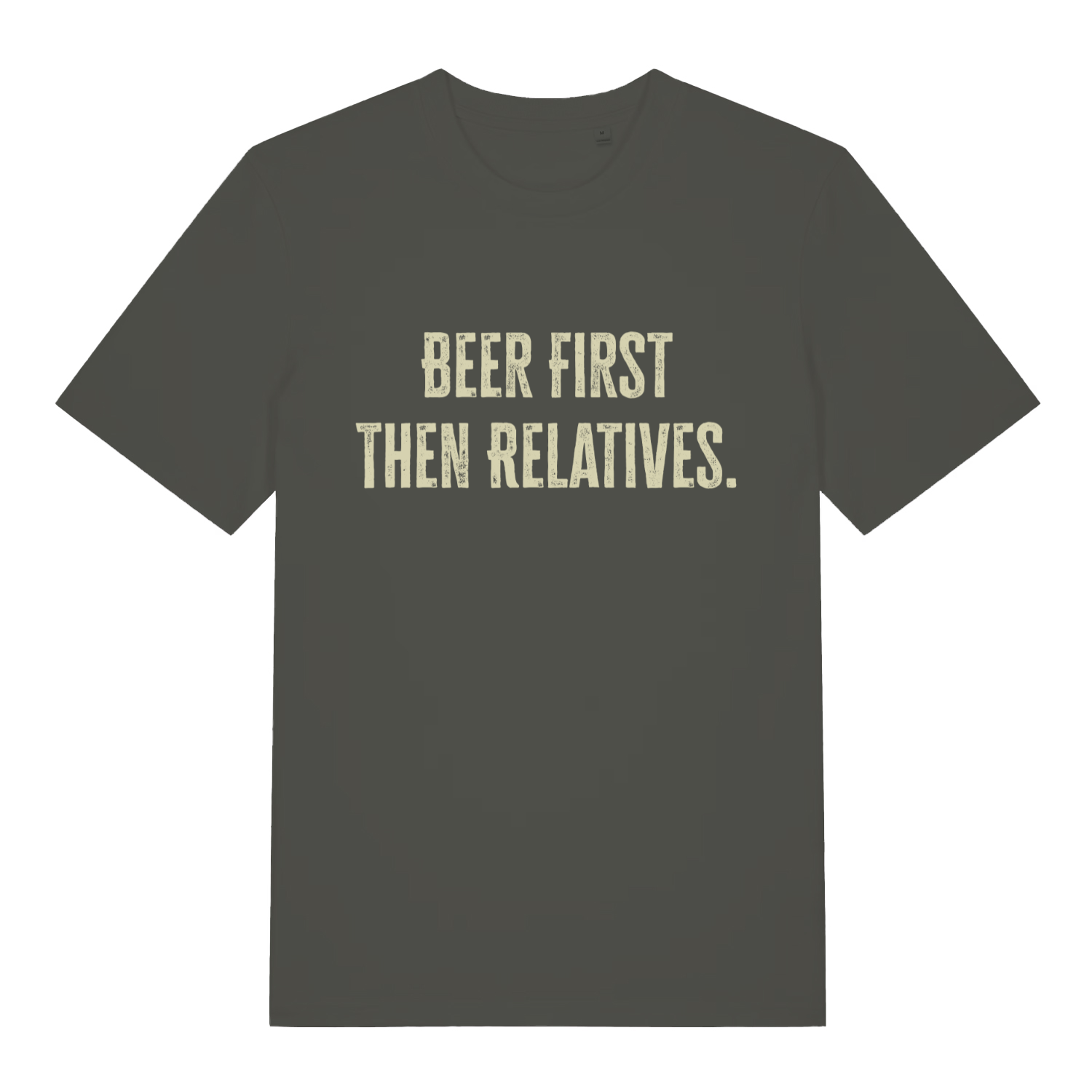 Khaki Beer First Then Relatives T-shirt flat lay featuring cheeky Christmas family banter text perfect sarcastic gift tee