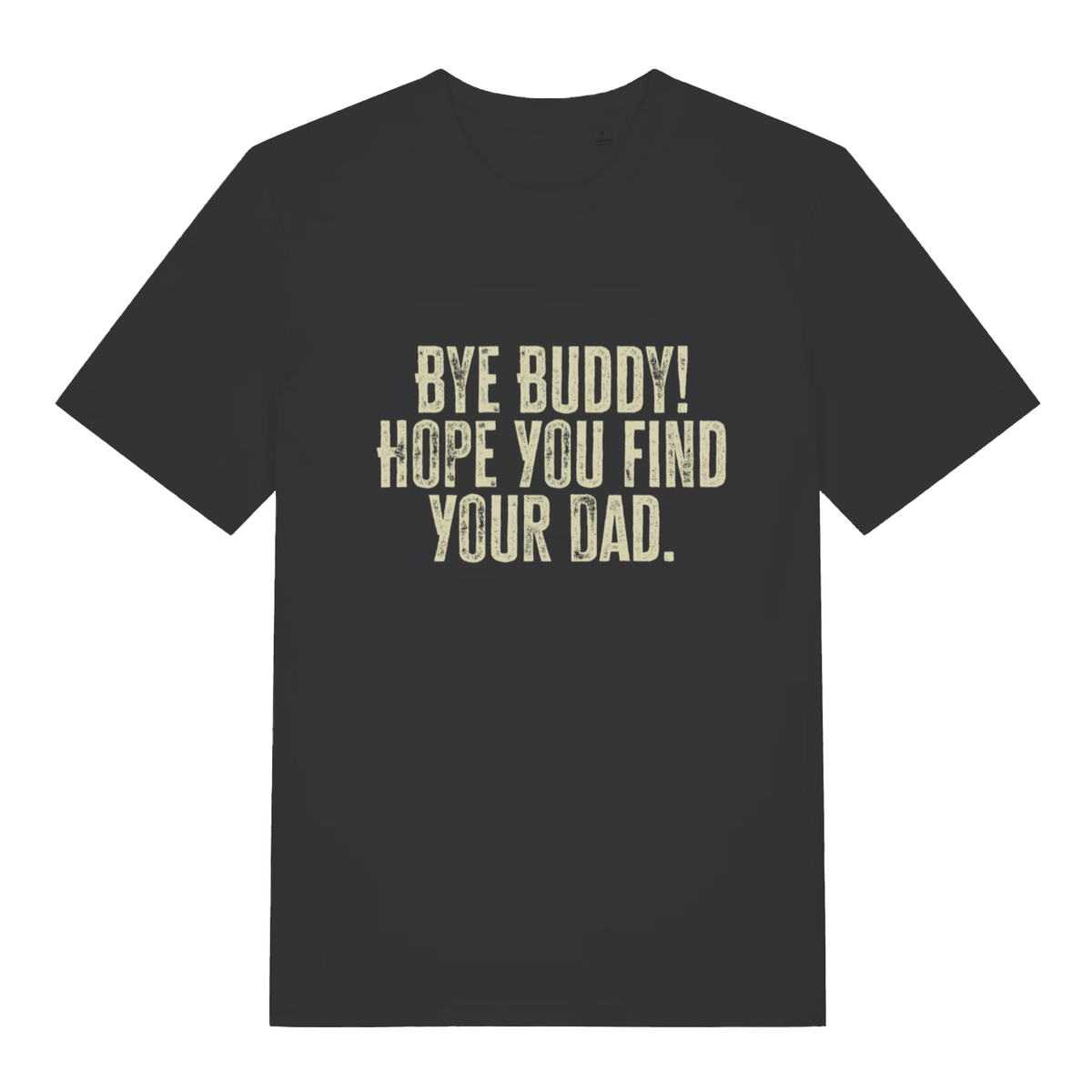 Black women's Bye Buddy Hope You Find Your Dad T-shirt flat lay with funny Elf movie quote perfect cheeky Christmas slogan