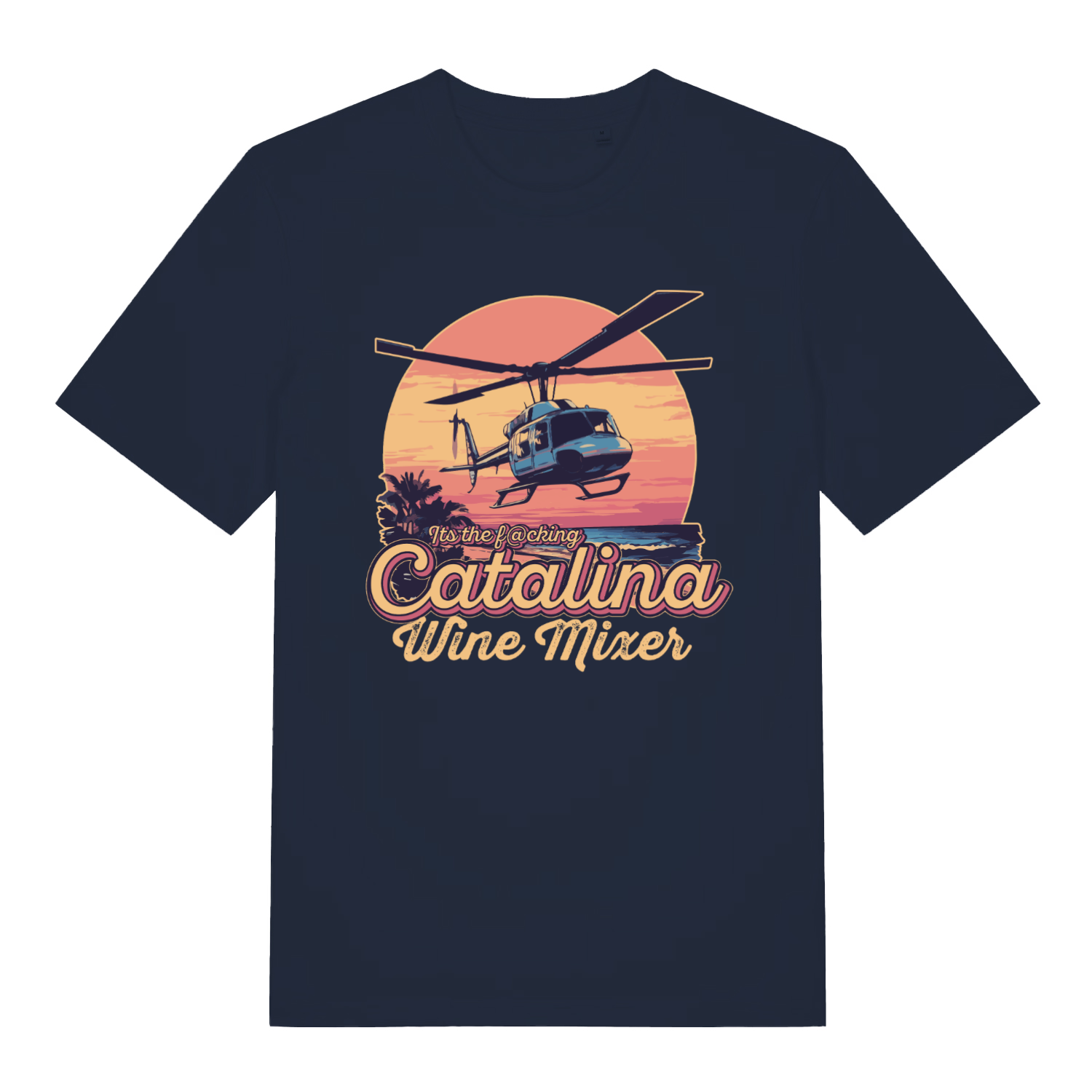 Navy Catalina Wine Mixer T-shirt flat lay displaying Step Brothers funny helicopter sunset design