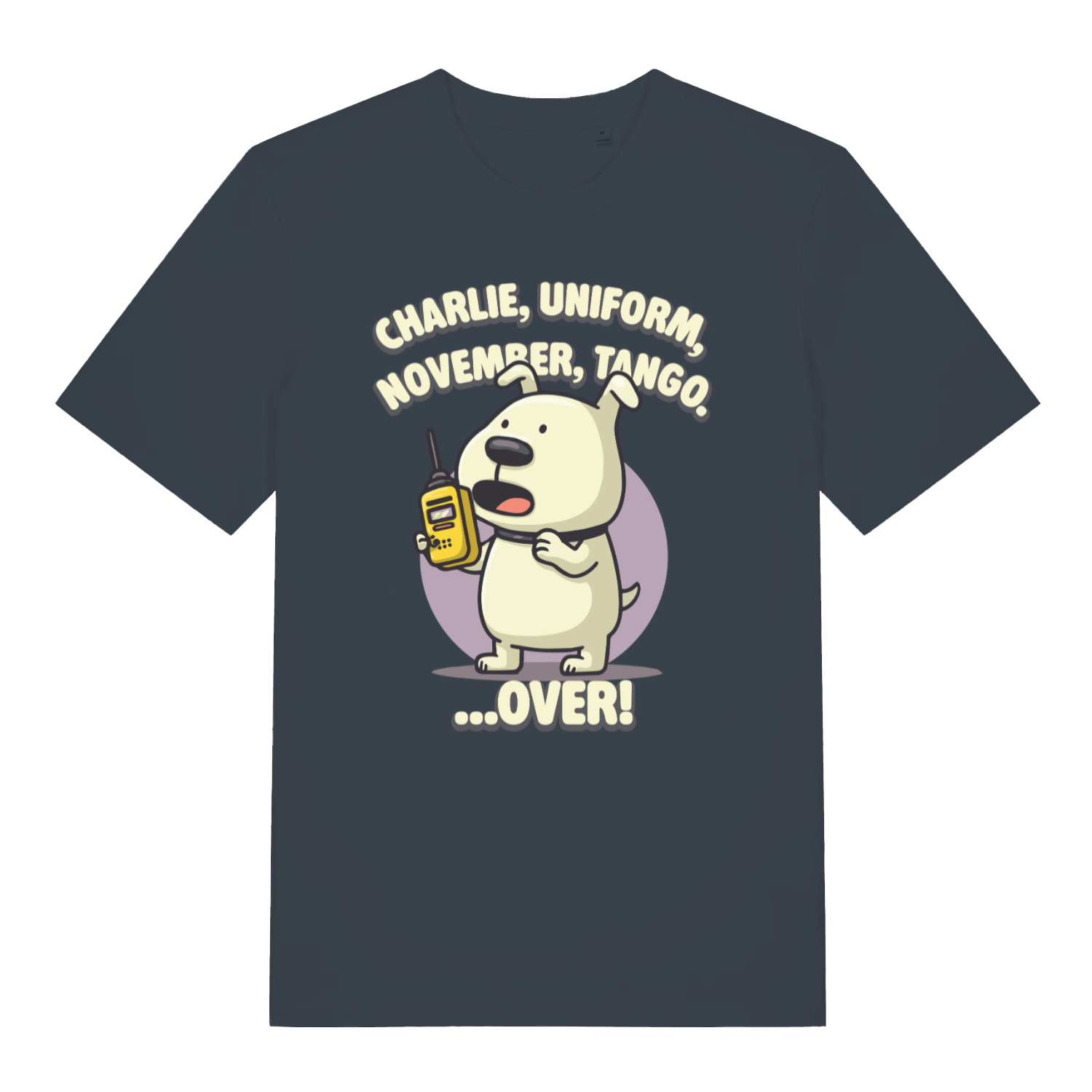 Ink grey Charlie Dog T-shirt flat lay showing humorous "Charlie Uniform November Tango OVER" design