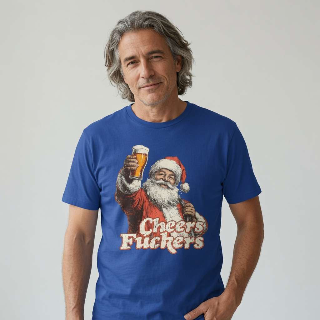 Man in blue Cheers Fuckers Santa tee, rude witty offensive dirty santa xmas pub banter gift