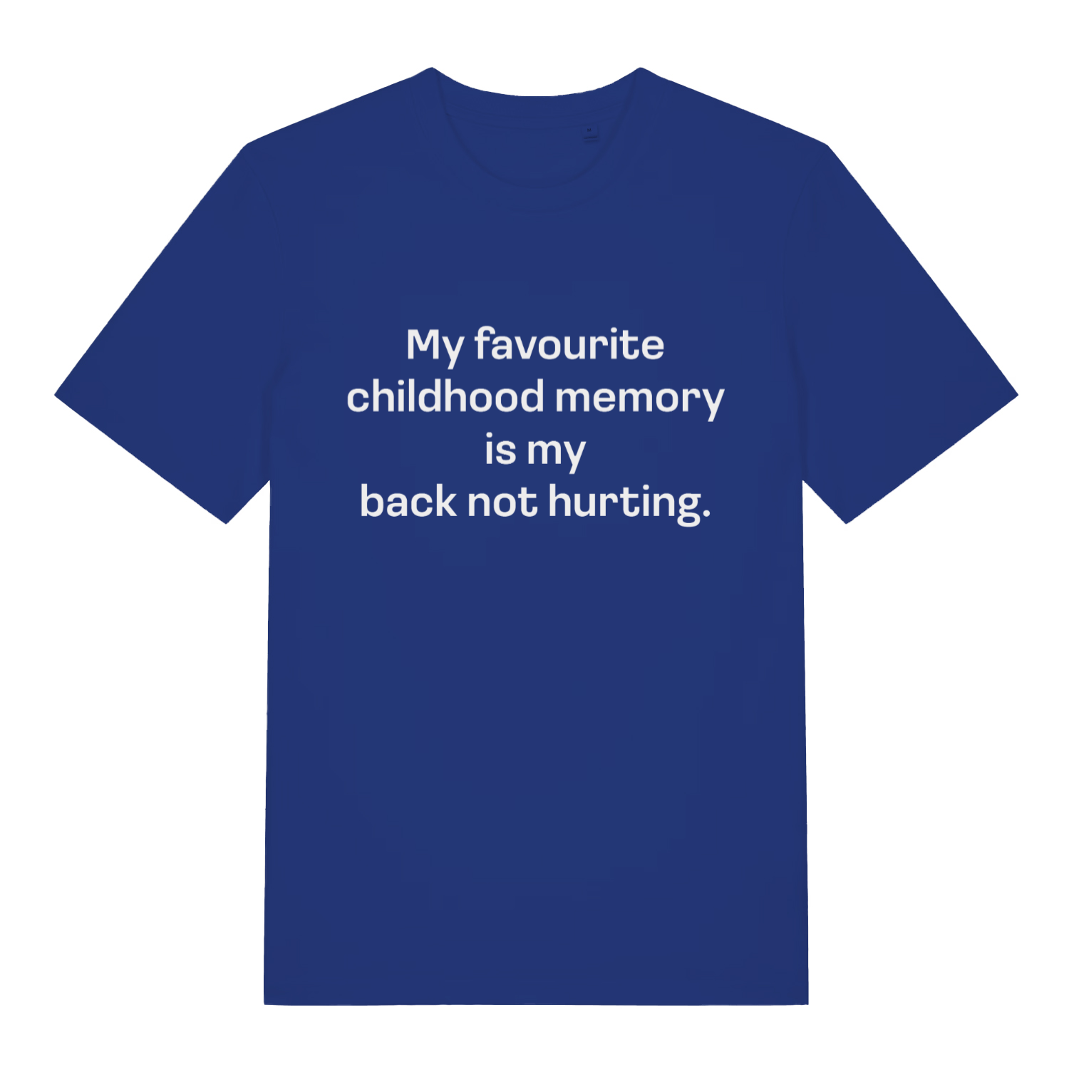 Blue Childhood Memory T-shirt flat lay featuring relatable getting old witty text design