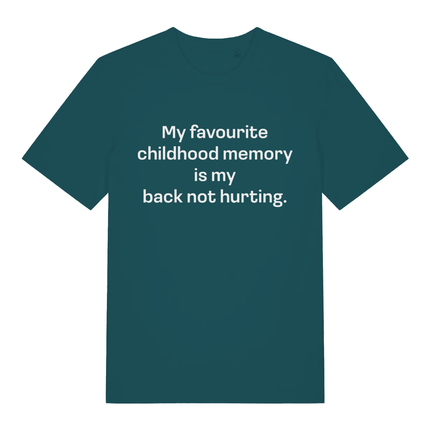 Green women's Childhood Memory T-shirt flat lay showing cheeky age-related back pain humour