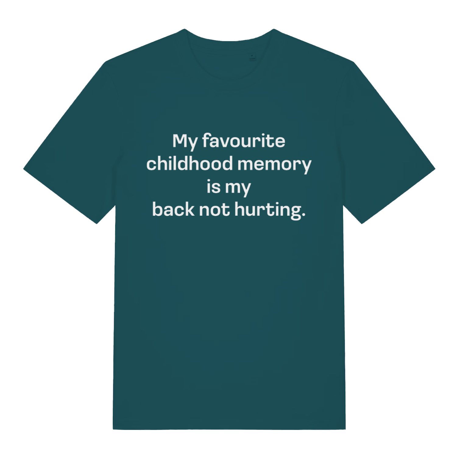 Green women's Childhood Memory T-shirt flat lay showing cheeky age-related back pain humour