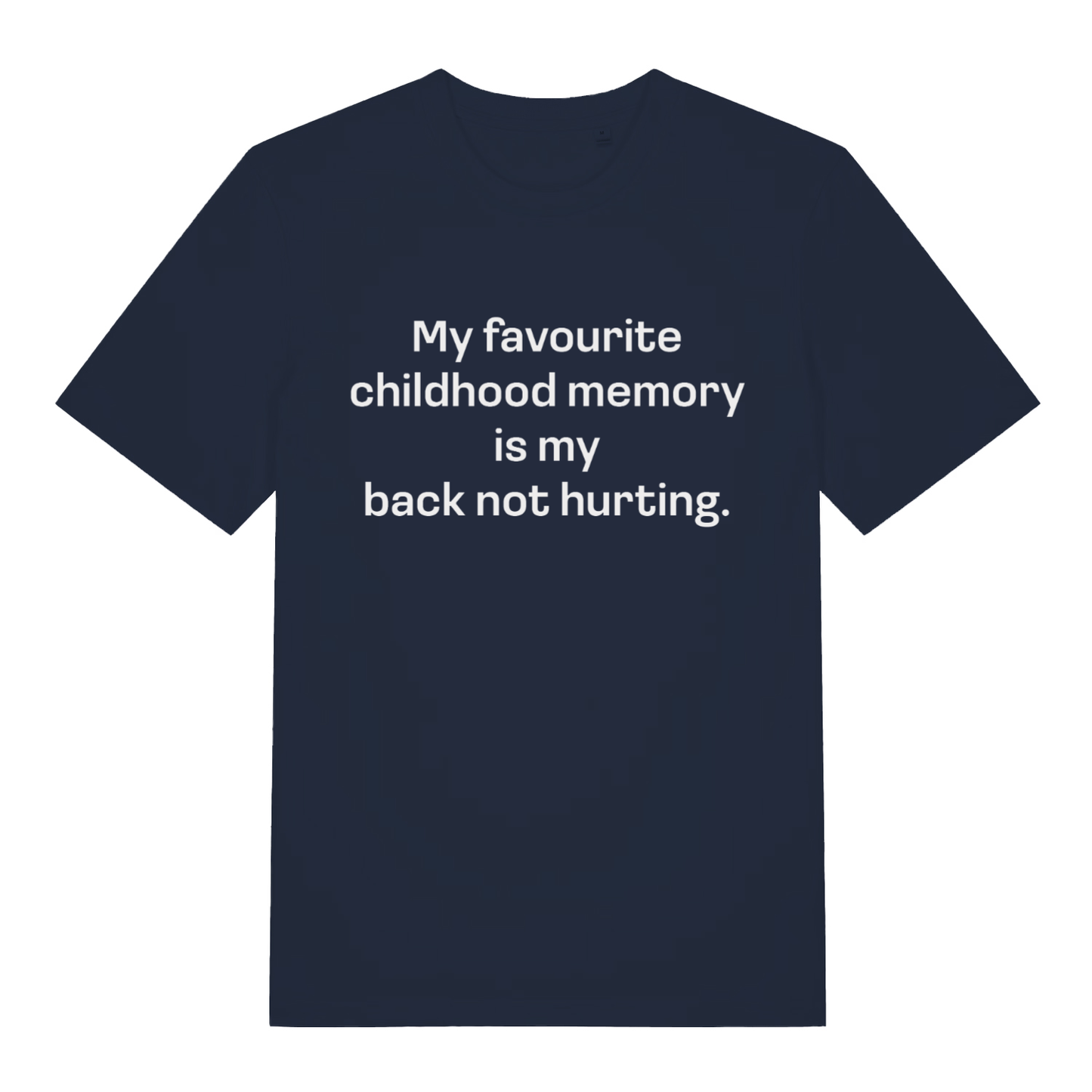 Navy women's Childhood Memory T-shirt flat lay with bold funny childhood memory slogan