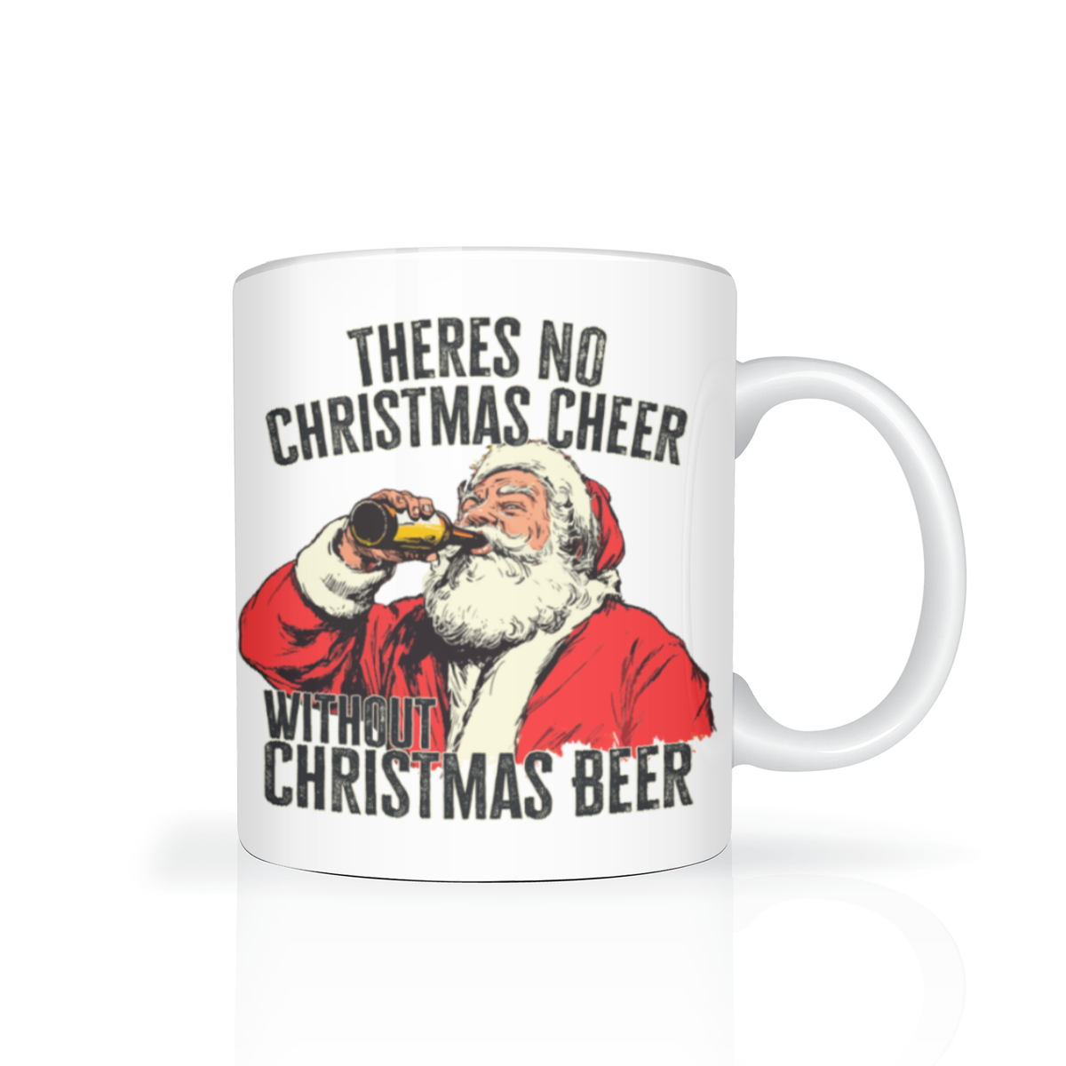A white Christmas mug features a vintage-style Santa Claus drinking from a beer bottle, with bold text reading, “There’s no Christmas cheer without Christmas beer.” Playful, irreverent holiday humor.
