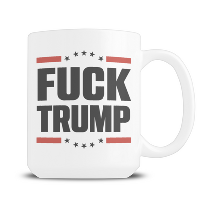 White ceramic mug with bold black “FUCK TRUMP” text, red stripes, and black stars in a patriotic design; blunt, politically critical tone.