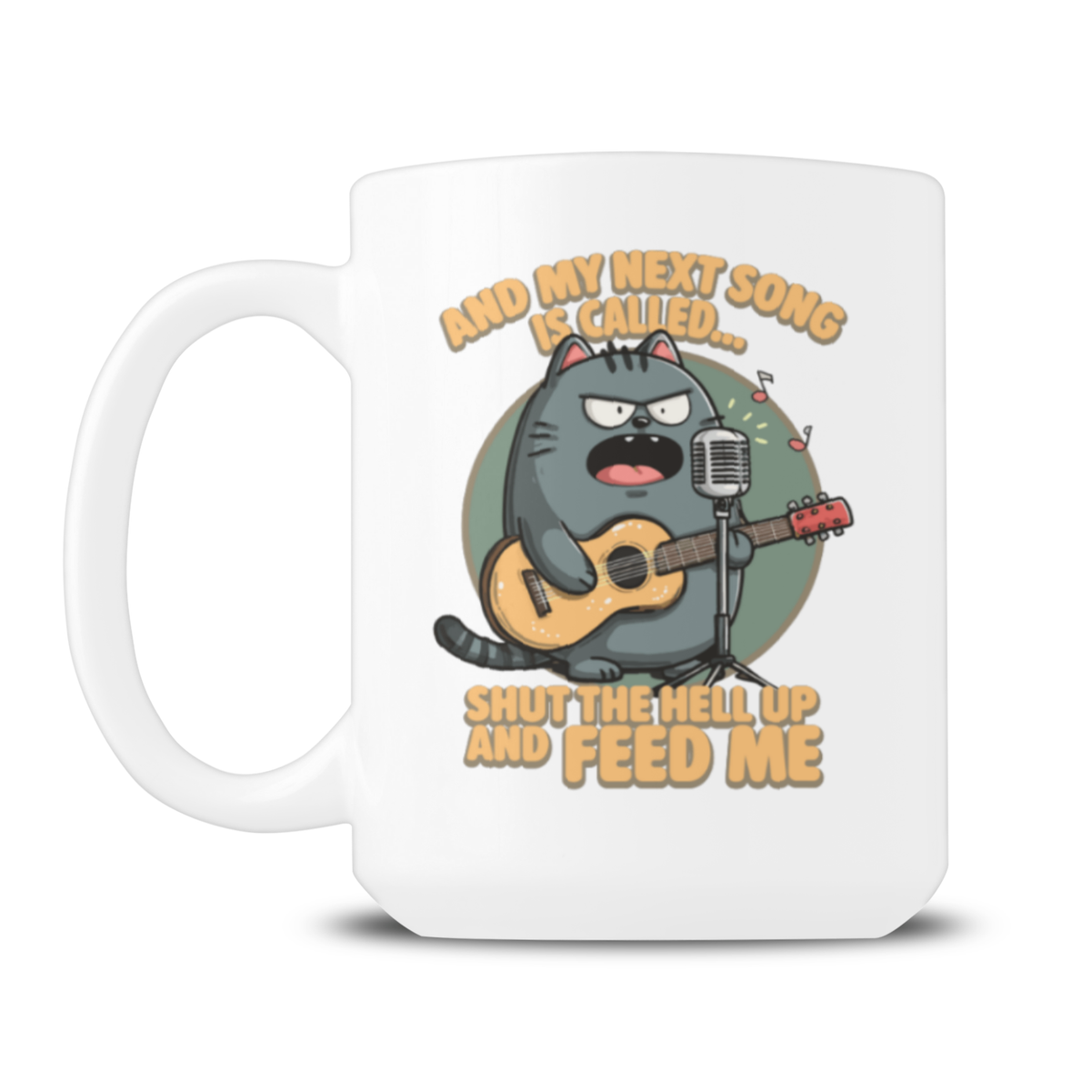 A white ceramic mug featuring a cartoon illustration of a grumpy gray cat playing an acoustic guitar in front of a vintage microphone, with the text 'AND MY NEXT SONG IS CALLED.