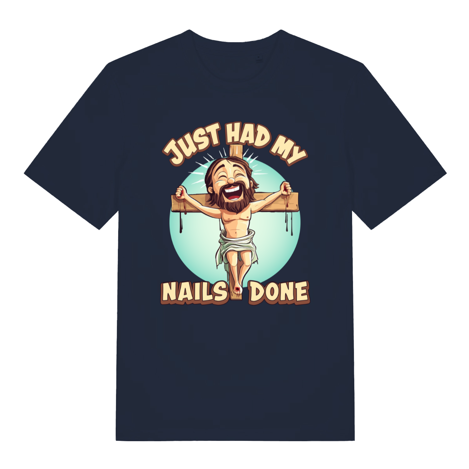 Navy Just Had My Nails Done funny graphic t-shirt showing cartoon Jesus and “Nails Done” lettering  