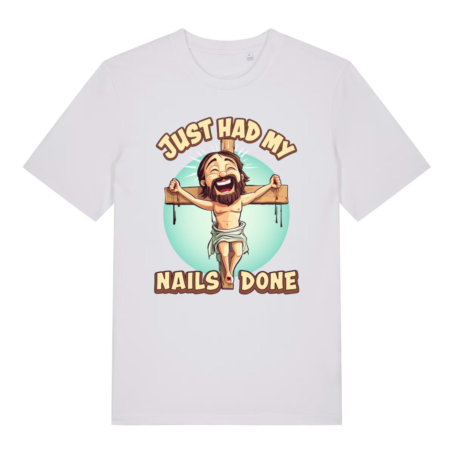 White Just Had My Nails Done funny graphic t-shirt featuring smiling Jesus on the cross  