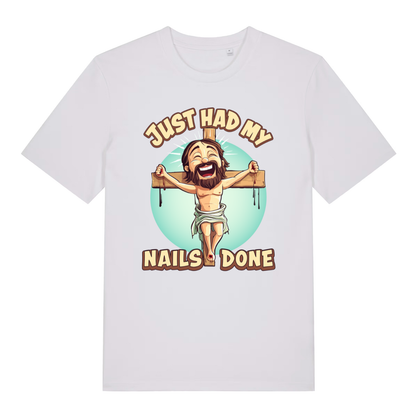 White Just Had My Nails Done funny graphic t-shirt featuring smiling Jesus on the cross  