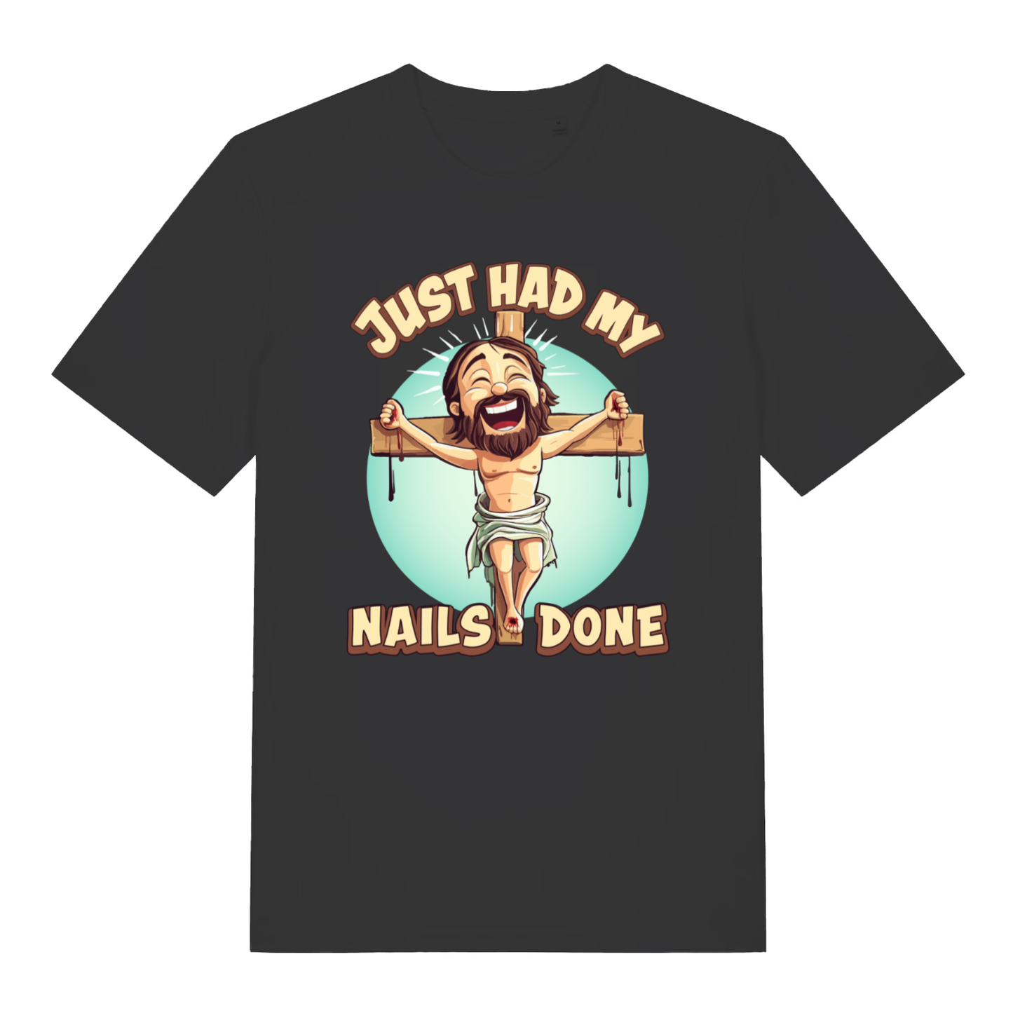 Black Just Had My Nails Done funny graphic t-shirt with cartoon Jesus on the cross  