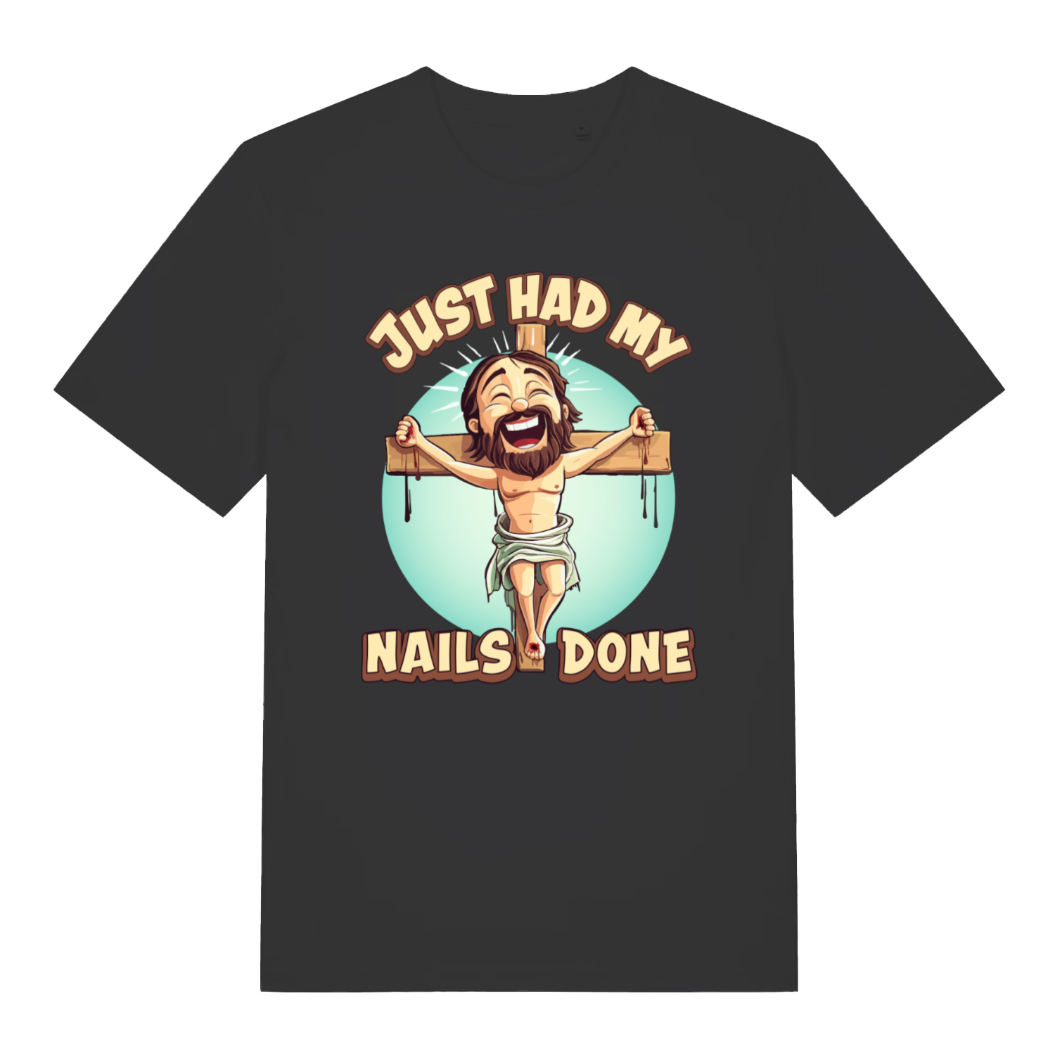Black Just Had My Nails Done funny graphic t-shirt with cartoon Jesus on the cross  