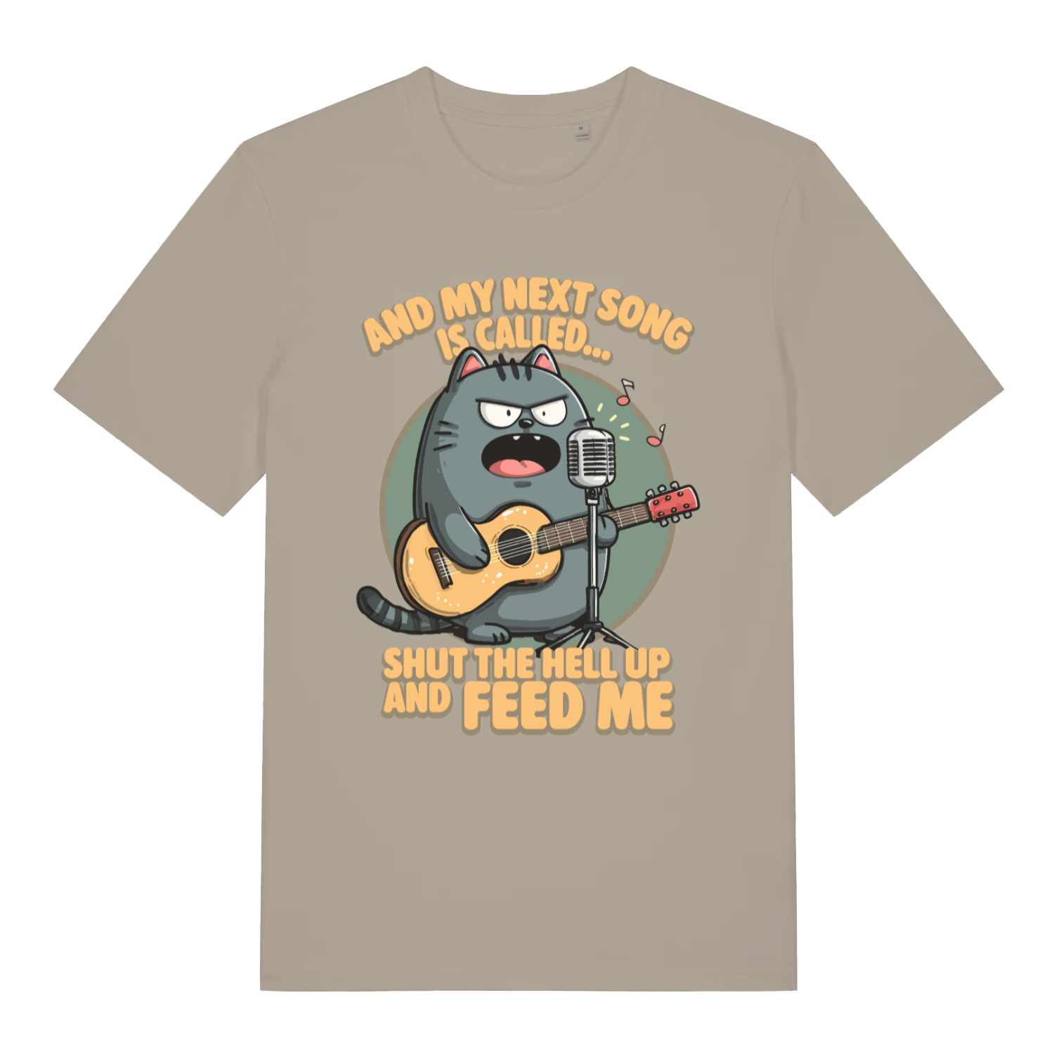 Beige And My Next Song Is Called Shut The Hell Up And Feed Me funny graphic t-shirt with angry cat singer  