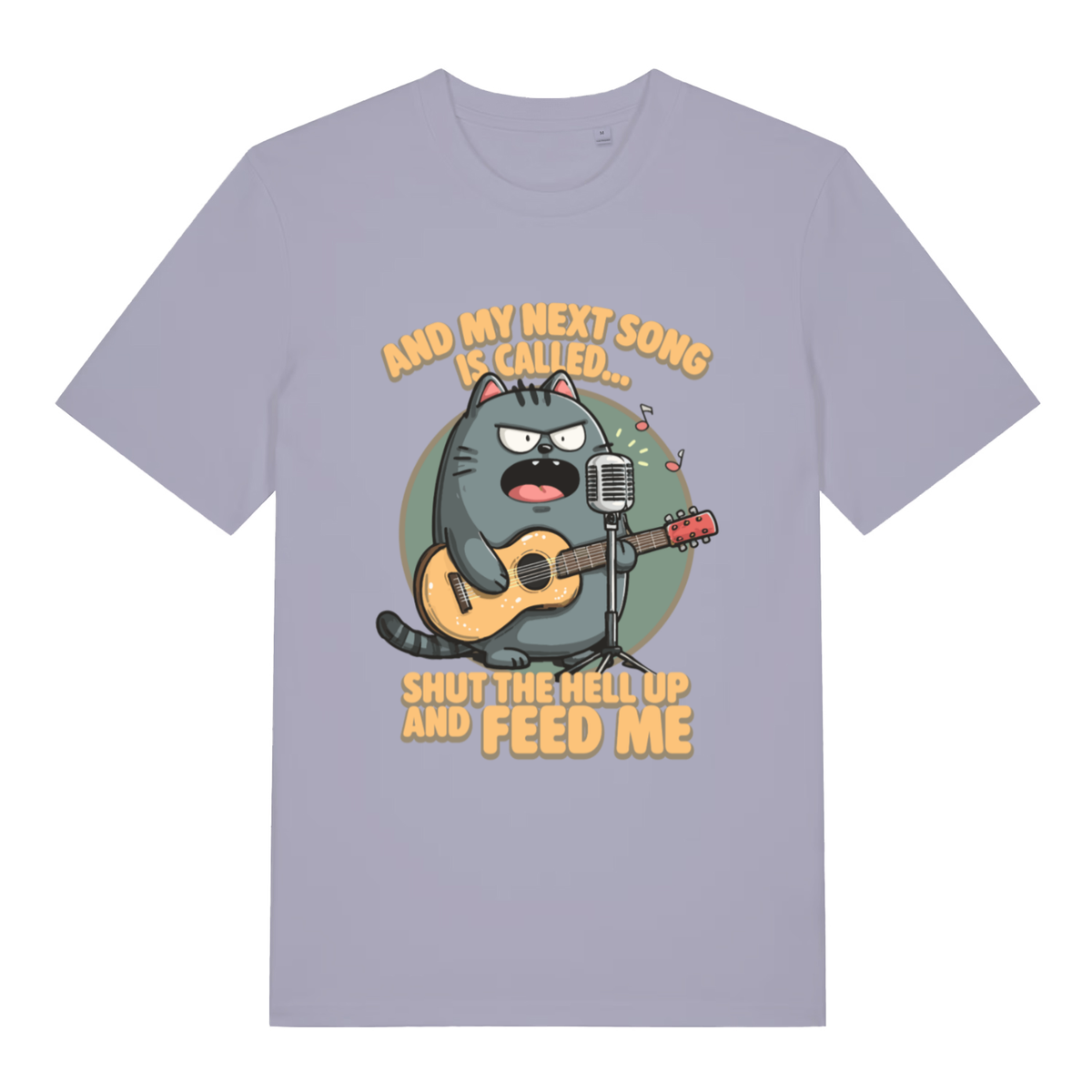 Lavender And My Next Song Is Called Shut The Hell Up And Feed Me funny graphic t-shirt with hangry cat design  