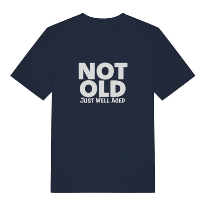 Navy Not Old Just Well Aged funny slogan t-shirt with bold well-aged slogan  