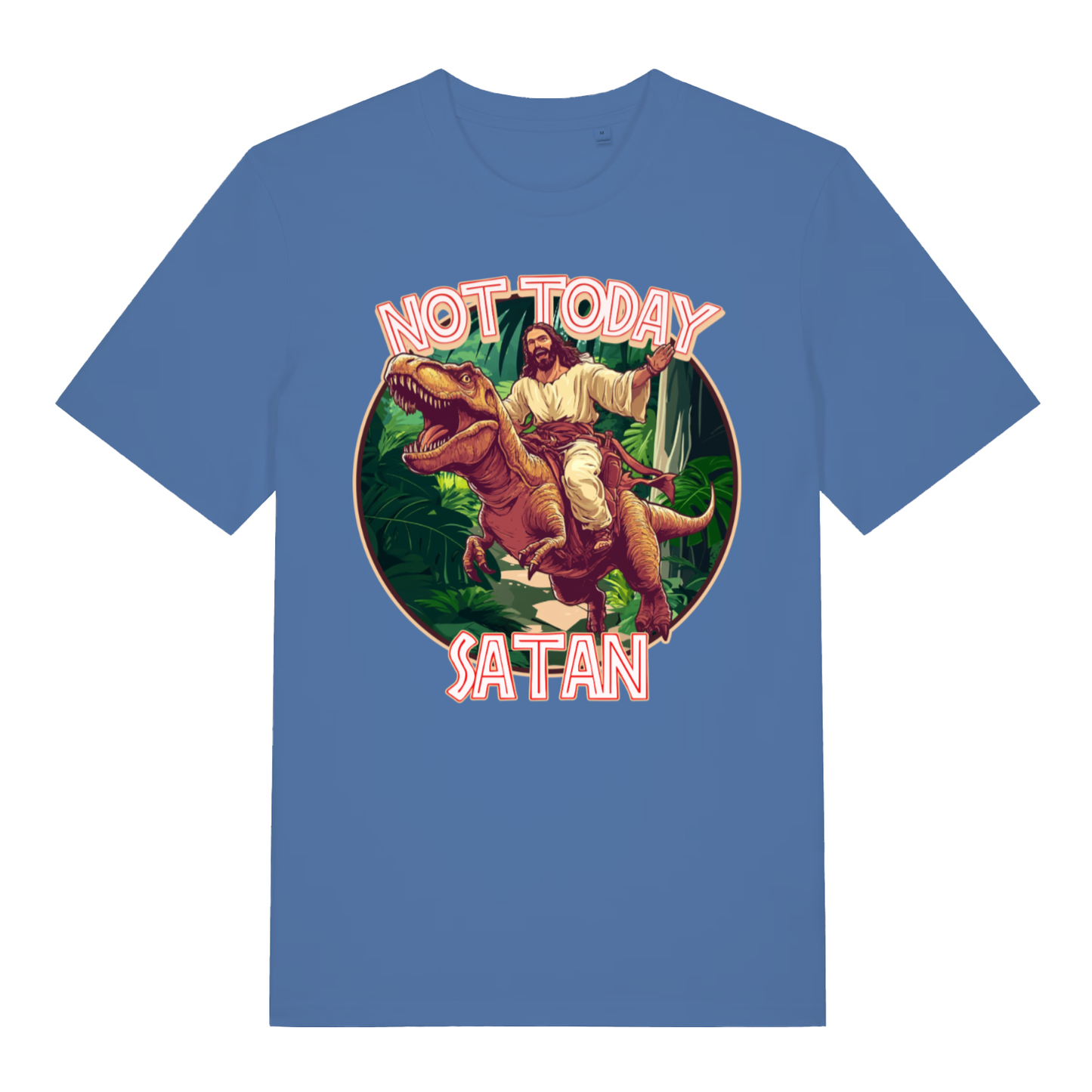 Blue Not Today Satan funny graphic t-shirt featuring divine dinosaur banter  