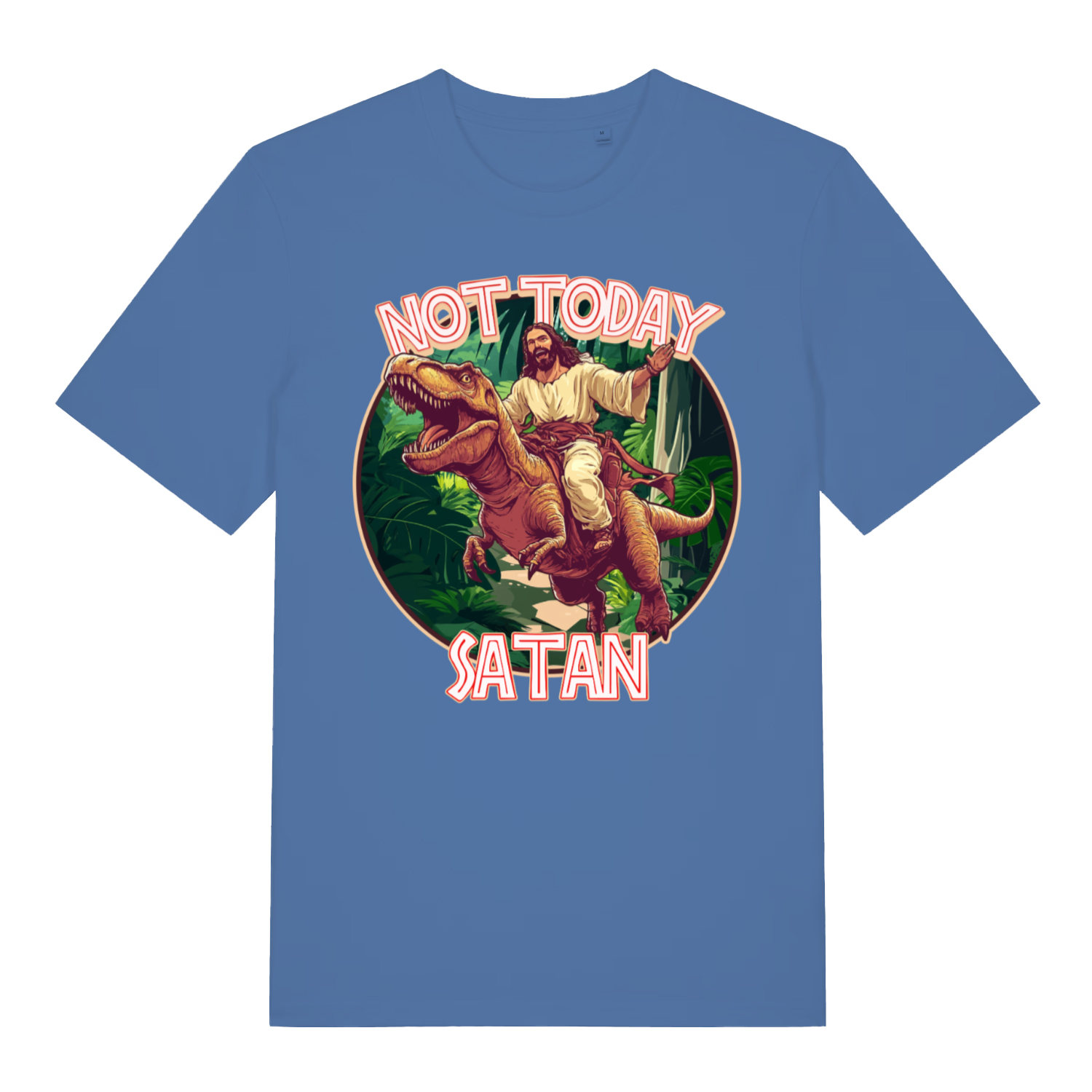 Blue Not Today Satan funny graphic t-shirt featuring divine dinosaur banter  