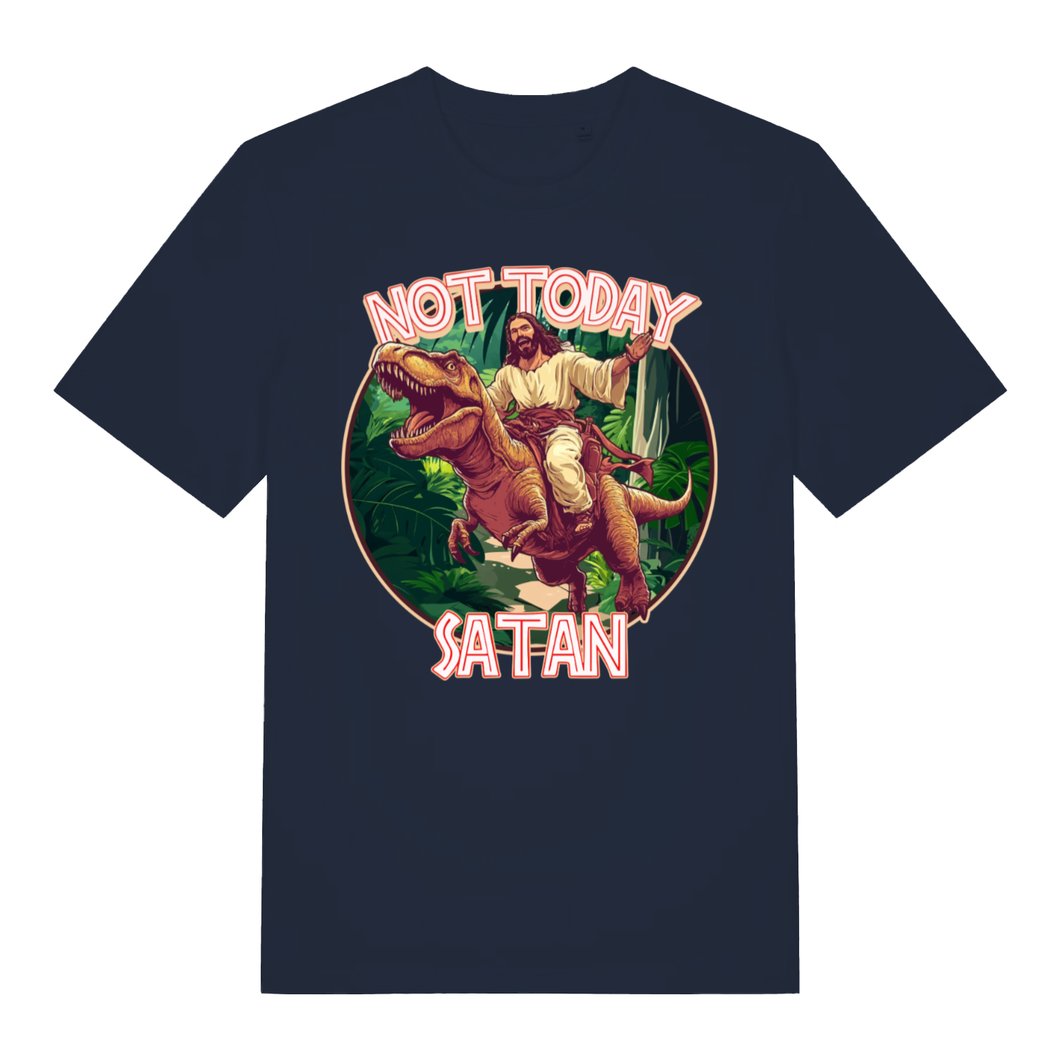 Navy Not Today Satan funny graphic t-shirt showing witty holy rebellion graphic  