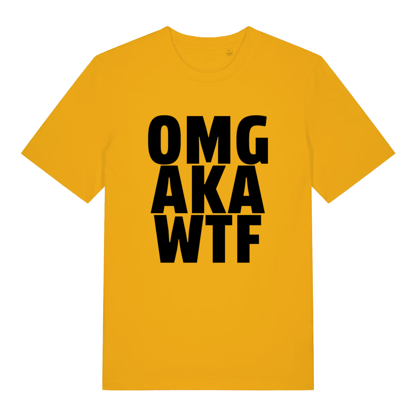 Yellow OMG AKA WTF funny slogan t-shirt featuring stacked reaction slogan  