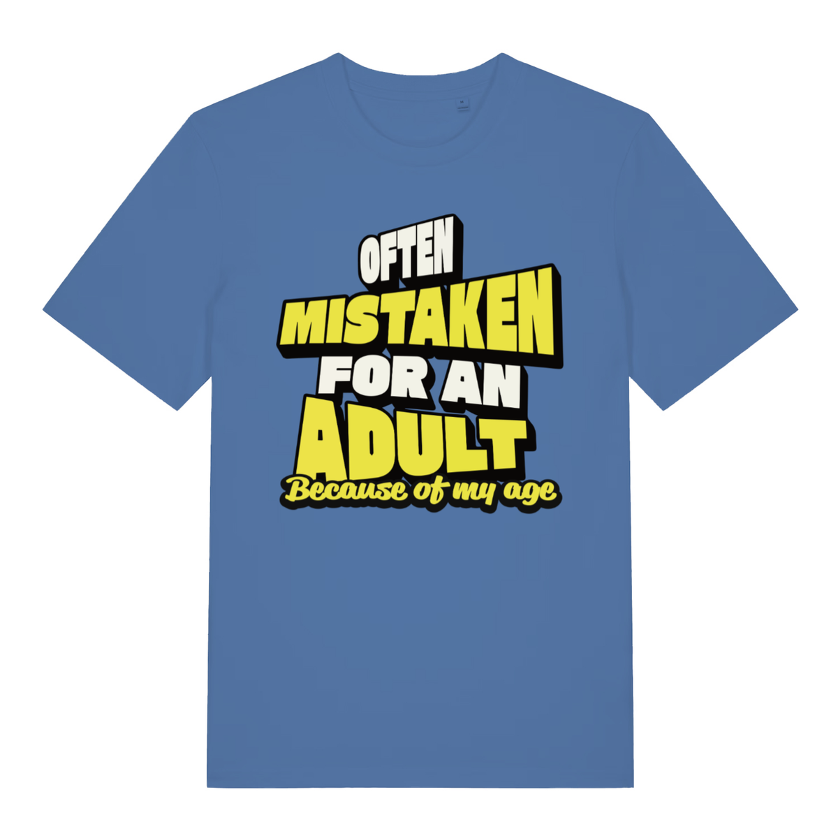 Bright blue Often Mistaken For An Adult funny slogan t-shirt featuring classic age banter  