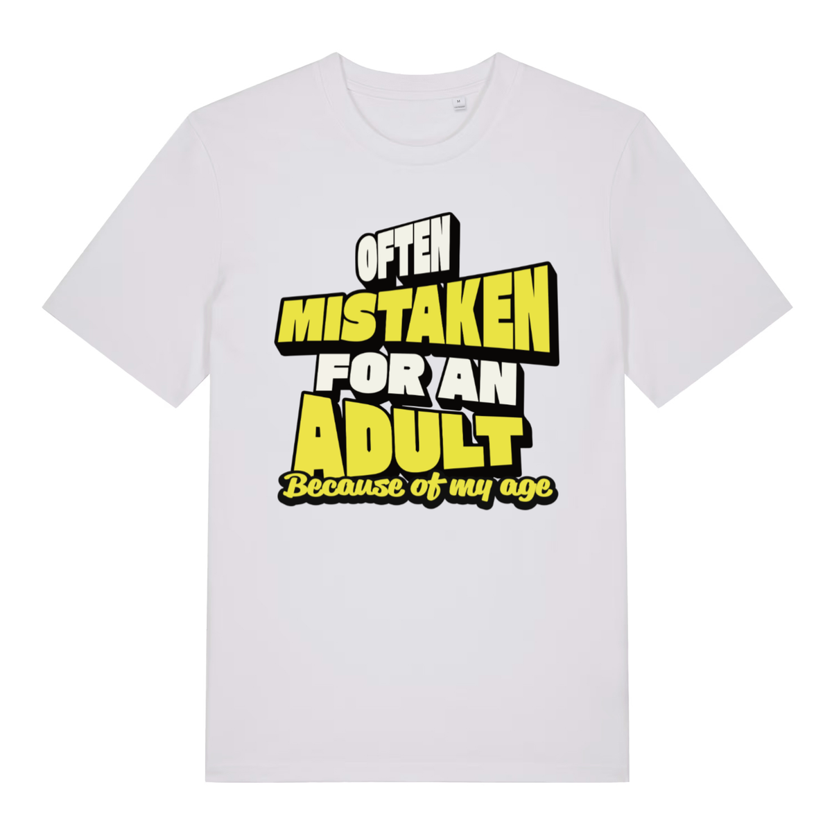 White Often Mistaken For An Adult funny slogan t-shirt with bold age slogan  