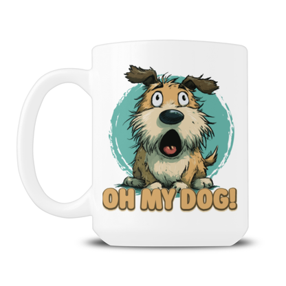 A white mug features a wide-eyed, shaggy cartoon dog with its mouth open against a teal circle, above the bold words “OH MY DOG!” The design feels playful and surprised.