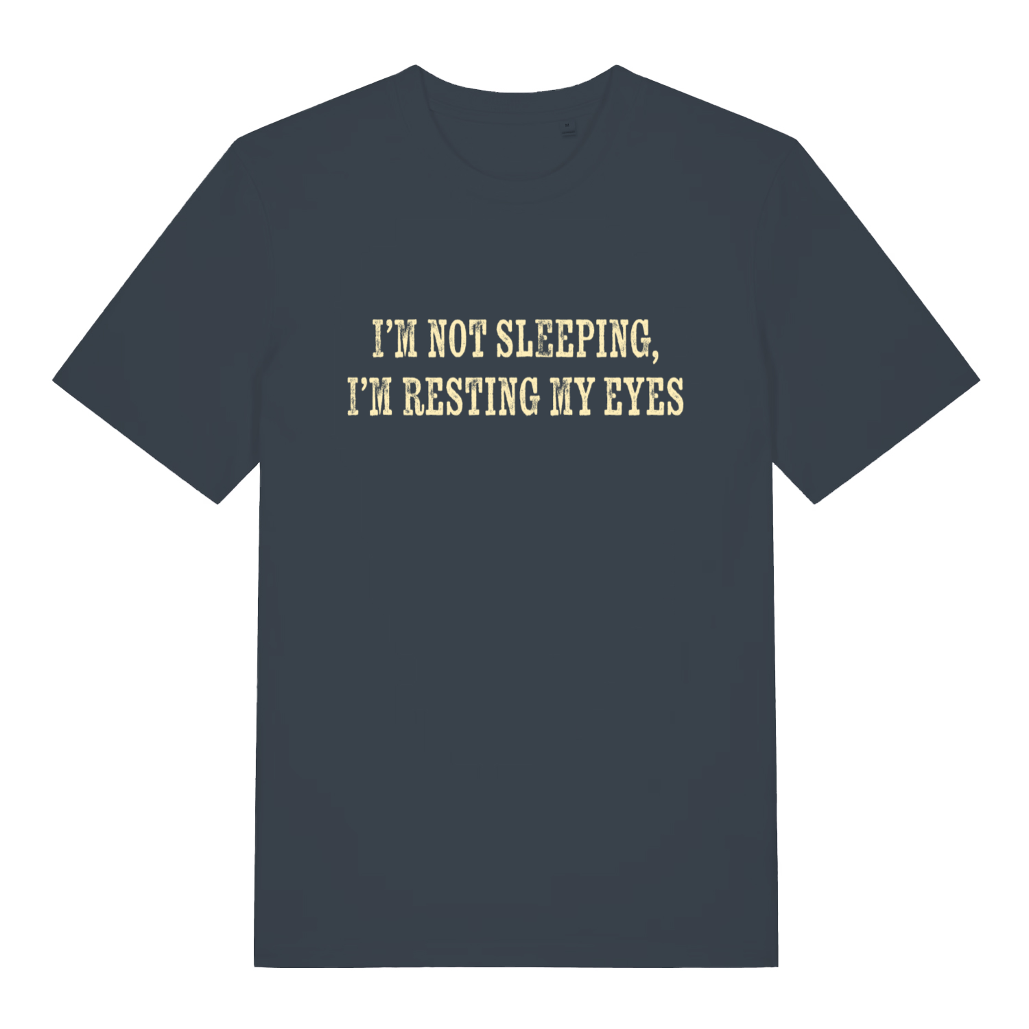 Ink grey I'm Not Sleeping I'm Resting My Eyes funny slogan t-shirt showing witty old man quote  