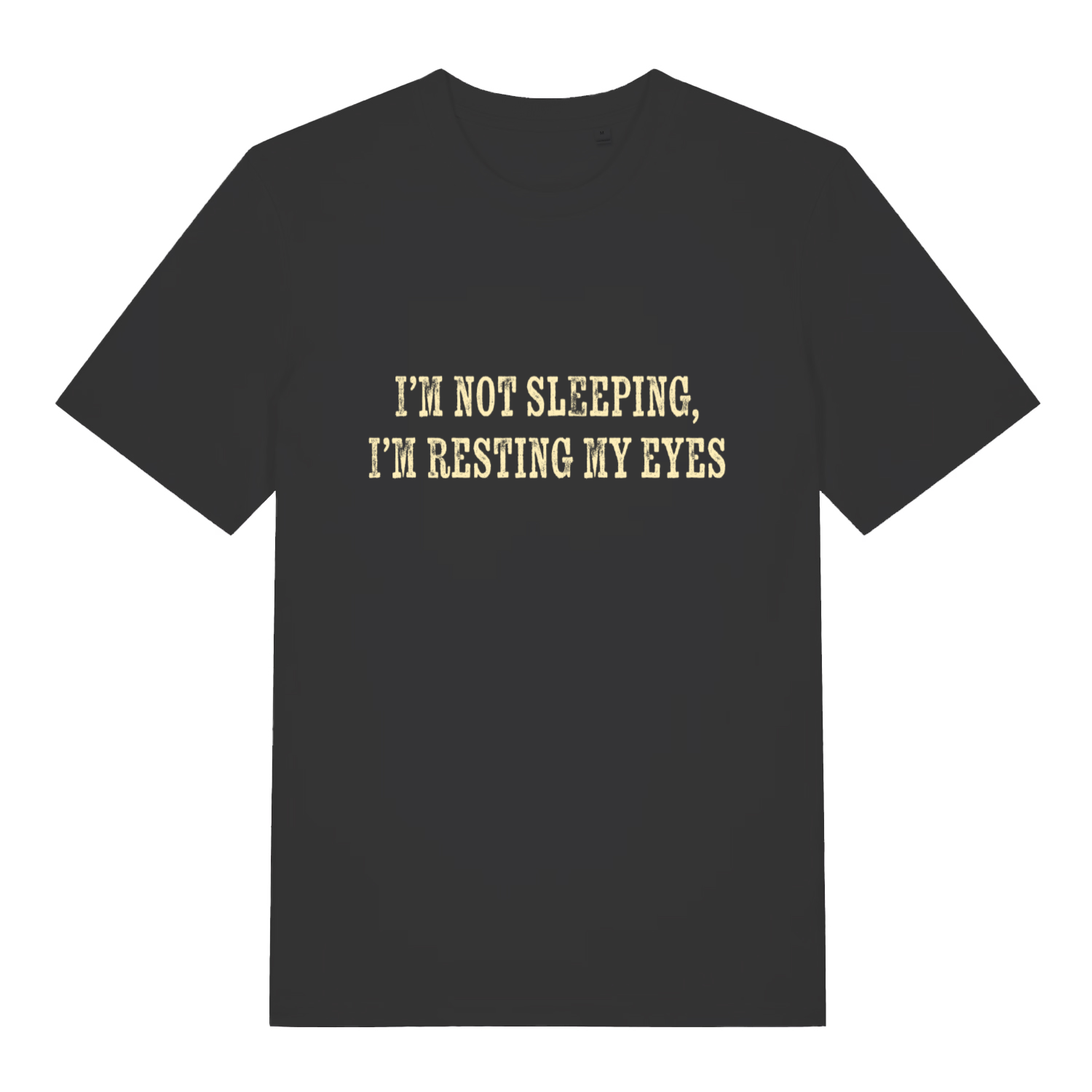 Black I'm Not Sleeping I'm Resting My Eyes funny slogan t-shirt with distressed text for ladies  