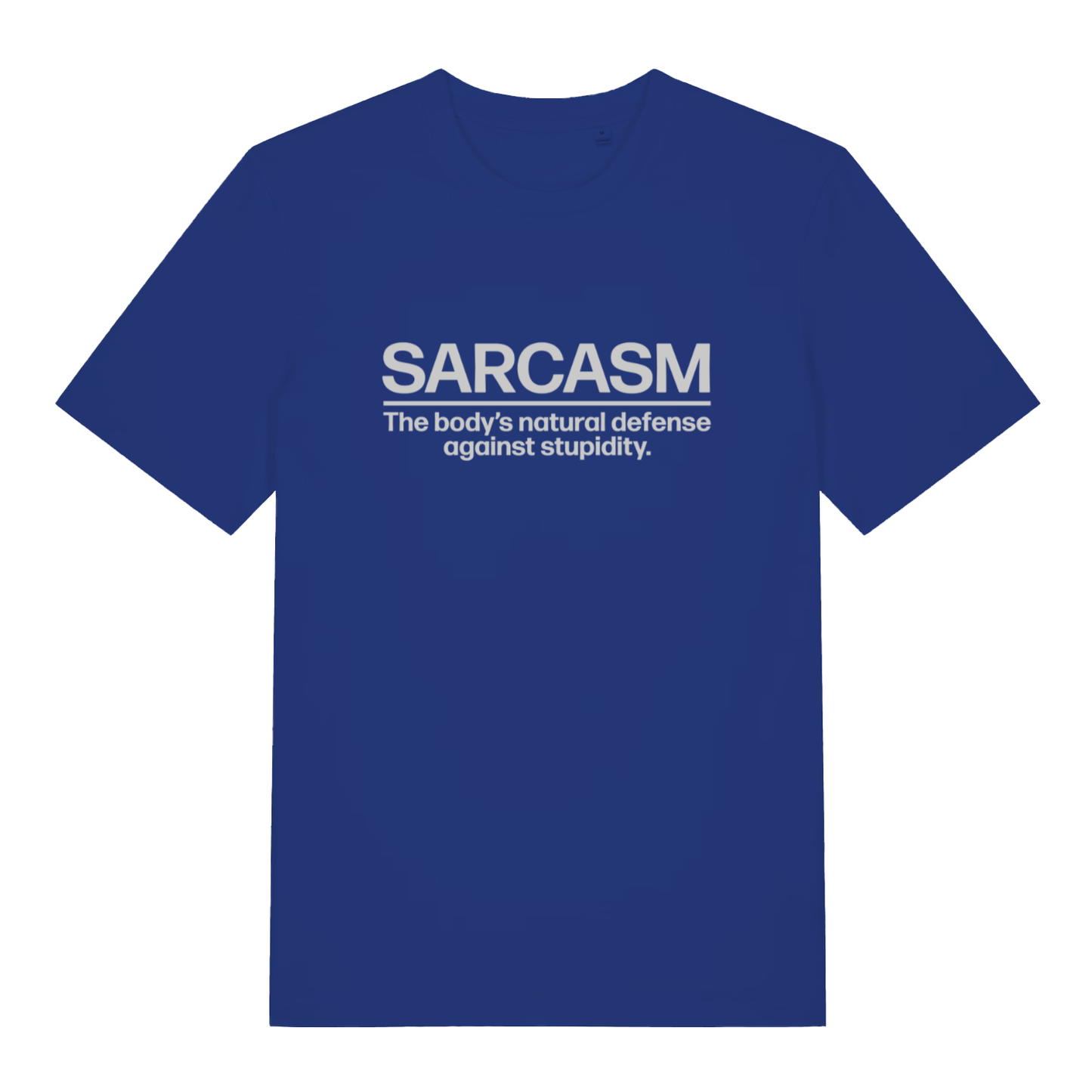 Blue Sarcasm funny slogan t-shirt featuring cheeky sarcastic statement design  