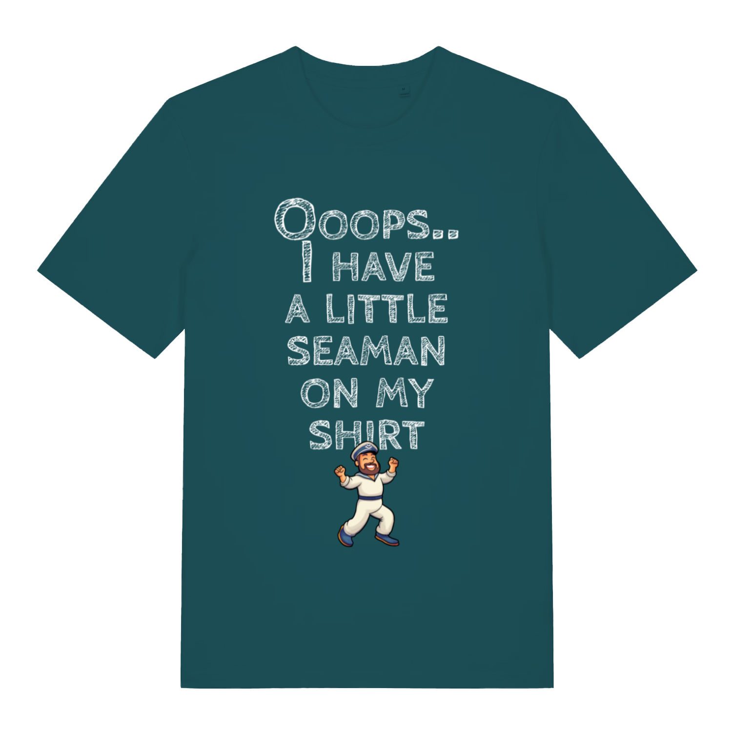 Teal Seaman funny rude slogan t-shirt with bold chalk-style lettering  
