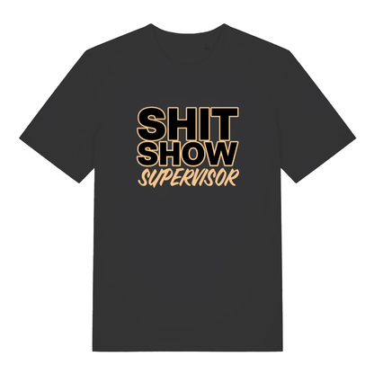 Black Shit Show Supervisor funny slogan t-shirt with bold relatable lettering  