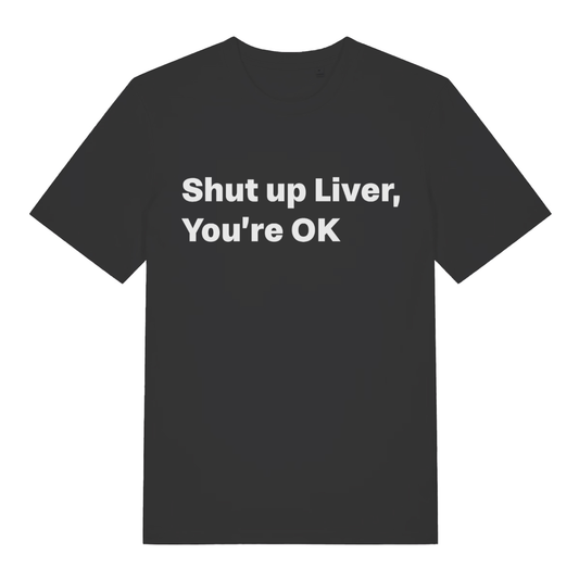Black Shut Up Liver funny slogan t-shirt with bold drinking text design  