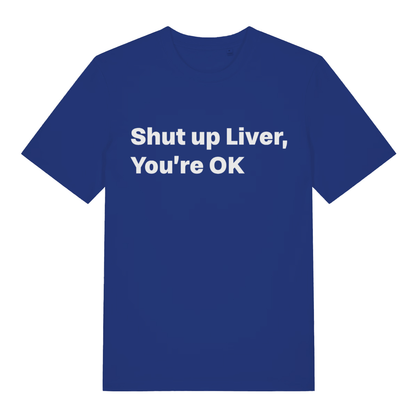 Blue Shut Up Liver funny slogan t-shirt featuring cheeky pub banter artwork  