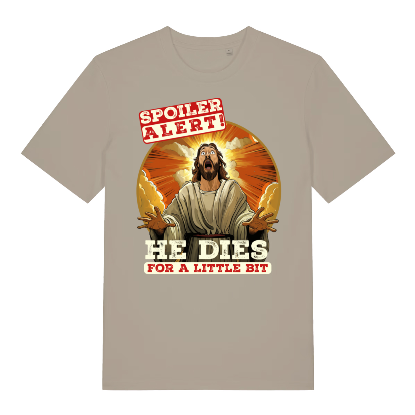 Stone Spoiler Alert He Dies For A Little Bit funny Jesus t-shirt with bold spoiler lettering  