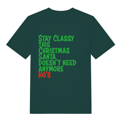 Green Stay Classy This Christmas funny slogan t-shirt featuring cheeky rude design  