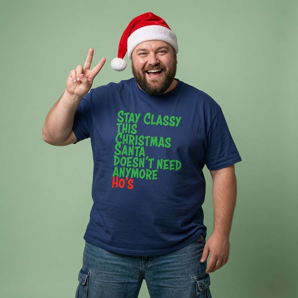 Bearded man in a Santa hat making a peace sign while wearing a navy Stay Classy This Christmas Santa Doesn’t Need Anymore Ho’s t-shirt, humorous mens Christmas party design