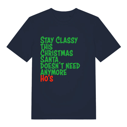 Navy Stay Classy This Christmas funny slogan t-shirt featuring ultimate cheeky Xmas graphic  