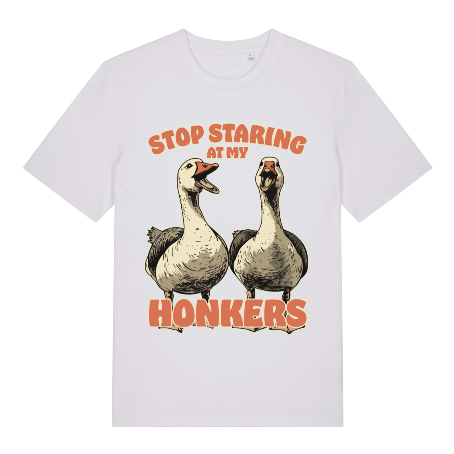 White Stop Staring At My Honkers funny graphic t-shirt featuring ultimate animal pun  