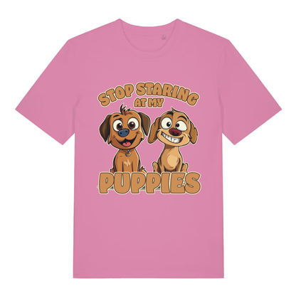 Pink Stop Staring At My Puppies funny graphic t-shirt showing bold cheeky puppy lettering  