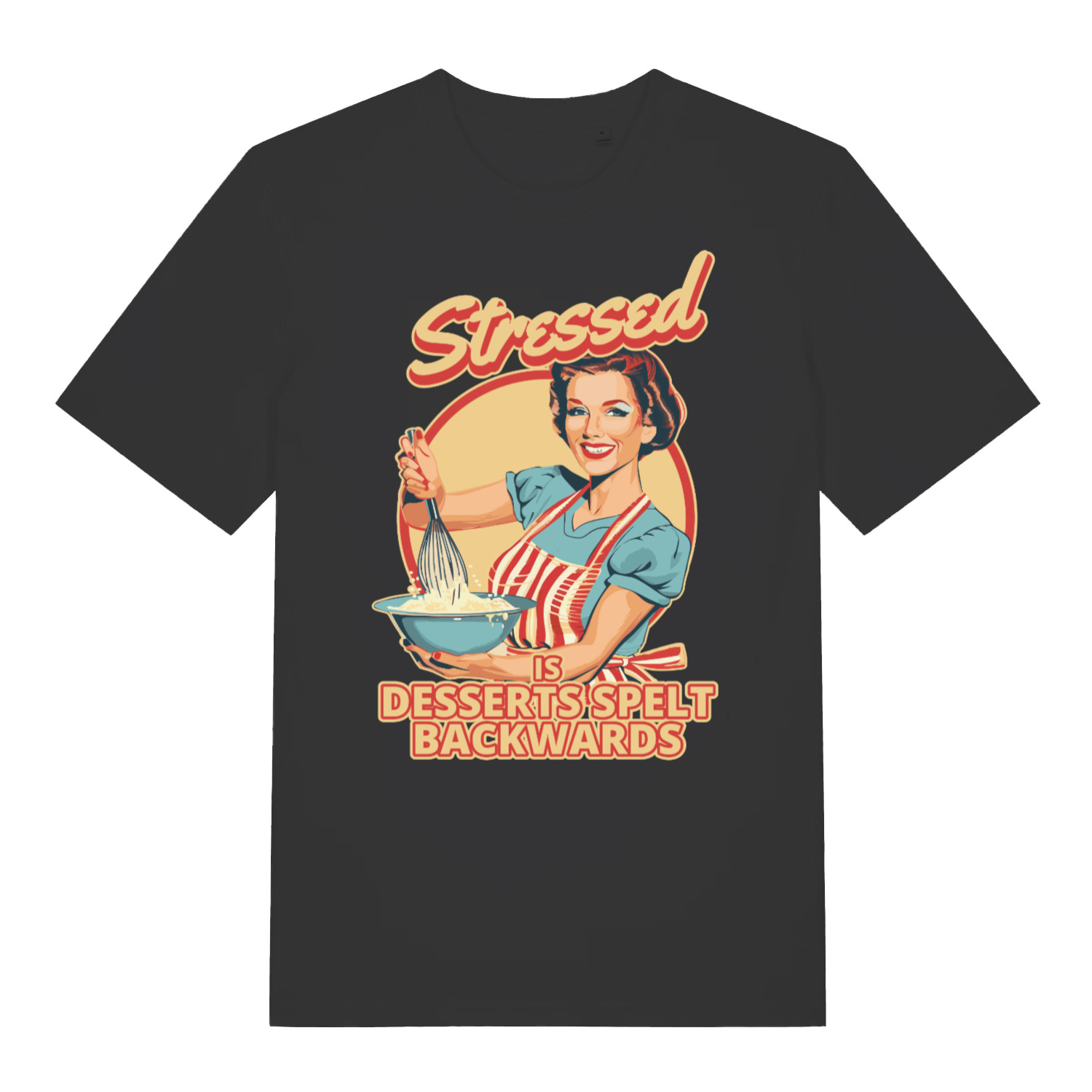 Black Stressed Is Desserts Spelt Backwards funny slogan t-shirt featuring classic mum banter print  