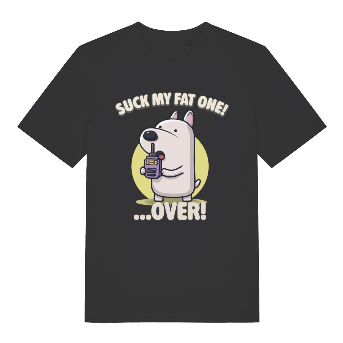 Black Suck My Fat One funny graphic t-shirt with cartoon dog walkie-talkie design  