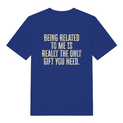 Blue The Gift funny slogan t-shirt featuring classic sarcastic Christmas lettering  
