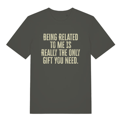 Khaki The Gift funny slogan t-shirt featuring ultimate cheeky relative banter  