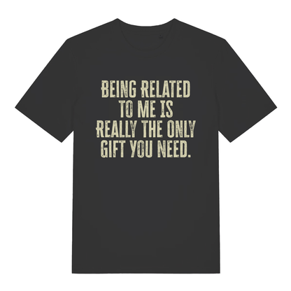 Black The Gift women’s funny slogan t-shirt with distressed Being Related To Me design  